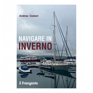 Navigare d'Inverno manuale nautico Edizioni il Frangente