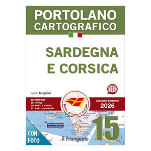 Portolano Cartografico 15 Sardegna e Corsica seconda edizione 2026 di Luca Tonghini edito da Edizioni il Frangente