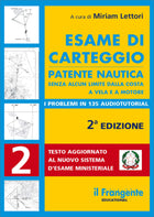 Copertina libro Esame di Carteggio Patente Nautica Senza Limiti 2ª Edizione, cover gialla e blu, il Frangente | Onautica