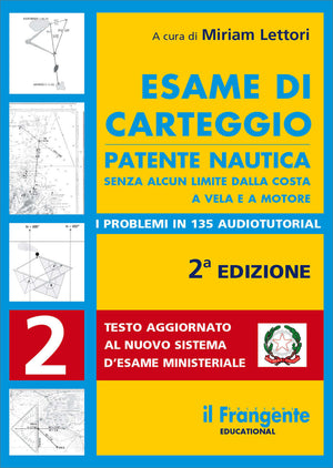 Copertina libro Esame di Carteggio Patente Nautica Senza Limiti 2ª Edizione, cover gialla e blu, il Frangente | Onautica