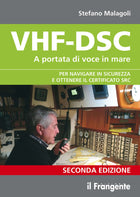 Copertina libro "VHF-DSC A portata di voce in mare" seconda edizione, Stefano Malagoli, ed. il Frangente | Onautica