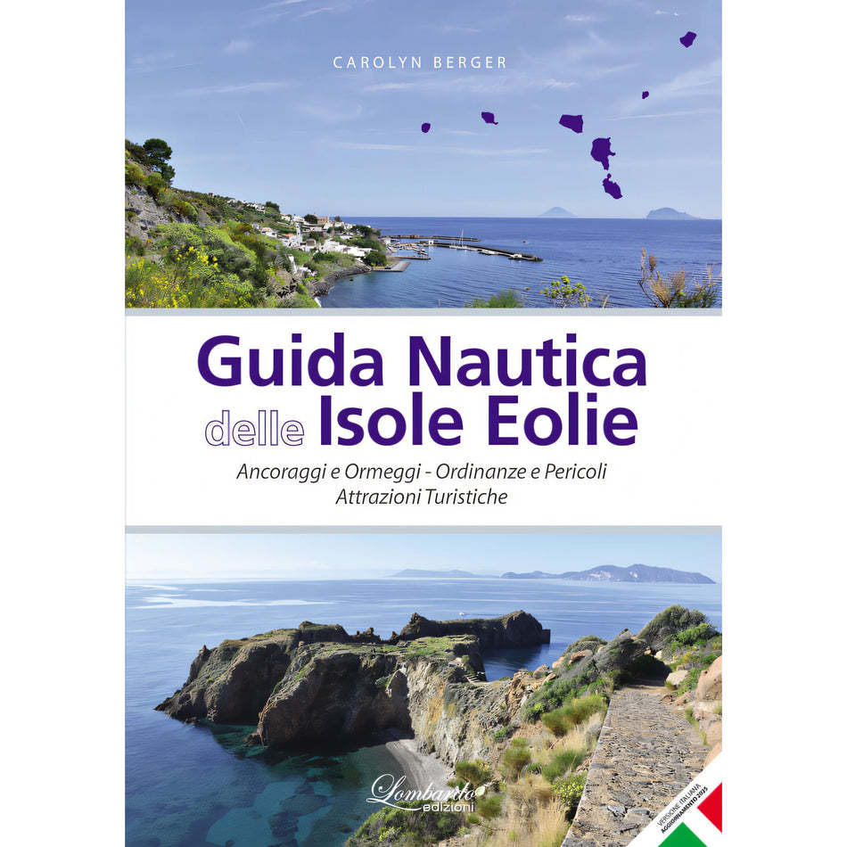 Copertina Guida Nautica delle Isole Eolie aggiornata 2025 di Carolyn Berger, Lombardo Edizioni