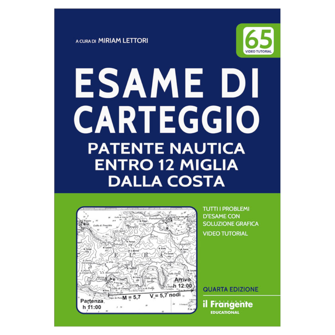 Copertina libro Esame di Carteggio Patente Nautica Entro 12 Miglia, quarta edizione, con mappa nautica | Onautica