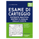 Copertina libro Esame di Carteggio Patente Nautica Entro 12 Miglia, quarta edizione, con mappa nautica | Onautica