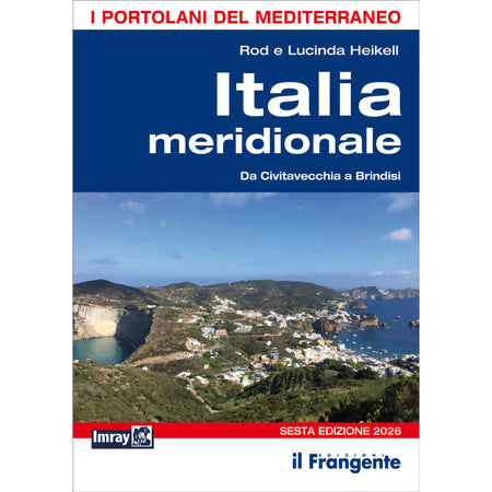 Copertina Portolano del Mediterraneo Italia meridionale VI edizione 2026 di Rod e Lucinda Heikell, Il Frangente