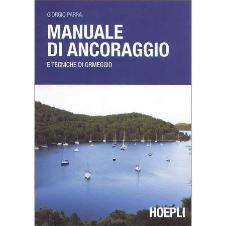 Copertina Manuale di ancoraggio, edizione 2011, di Giorgio Parra, Hoepli