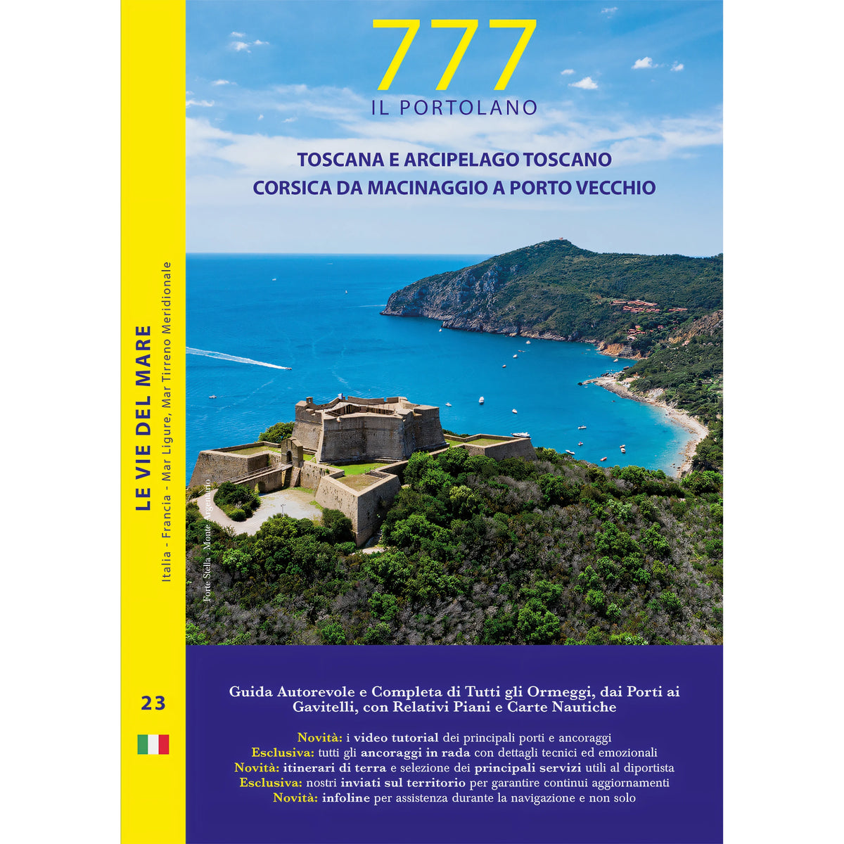 Copertina 777 Toscana e Arcipelago Toscano, Corsica, edizione 2025, Edizioni Magnamare