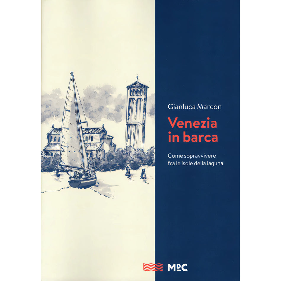 Copertina Venezia in barca edizione 2023 di Gianluca Marcon, Mare di carta