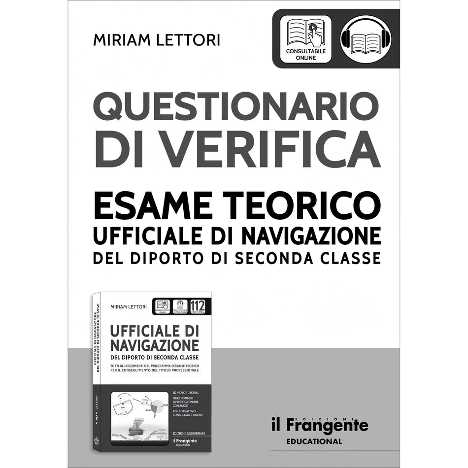 Copertina Questionario di verifica esame teorico Ufficiale di Navigazione del Diporto di Seconda Classe, Miriam Lettori, Edizioni il Frangente
