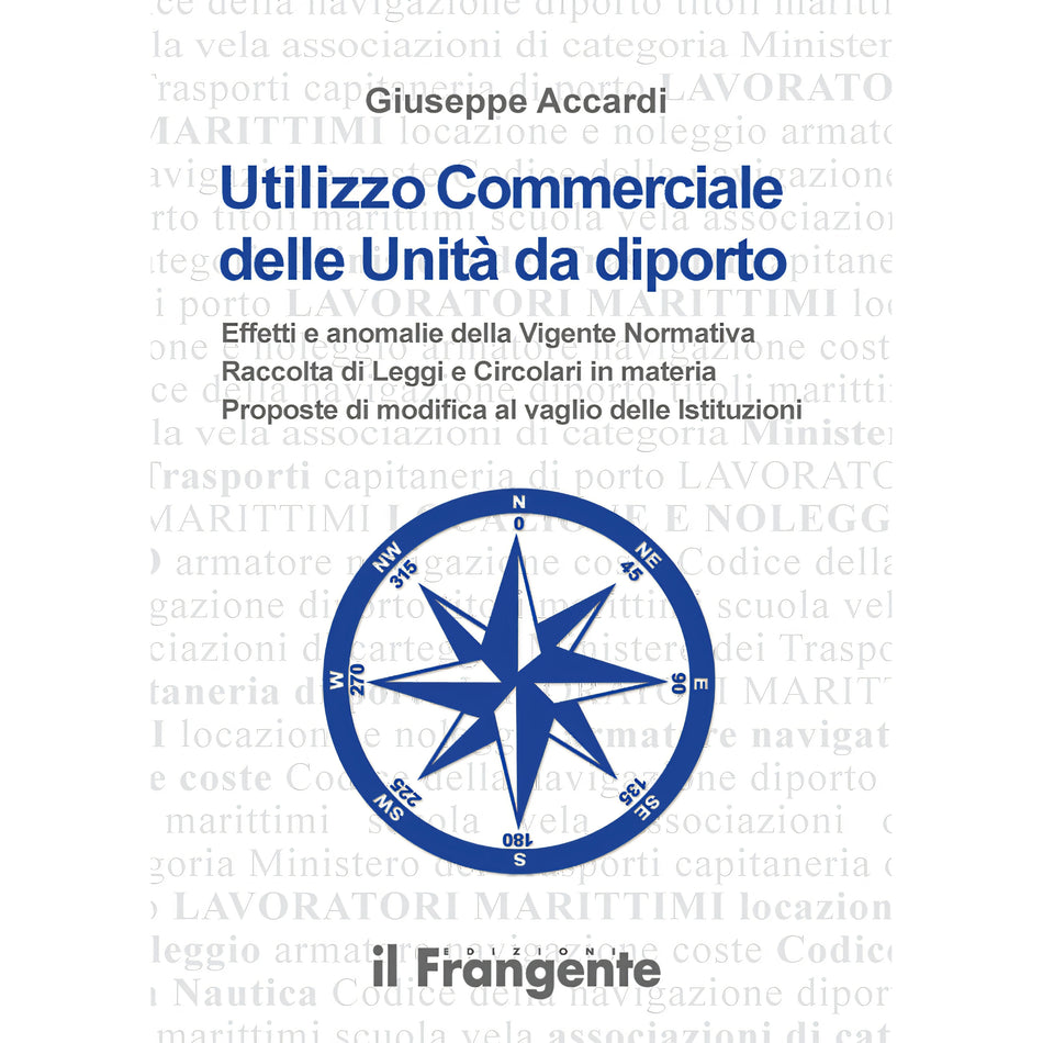 Copertina Utilizzo commerciale delle unità da diporto I edizione 2011 di Giuseppe Accardi, Edizioni il Frangente