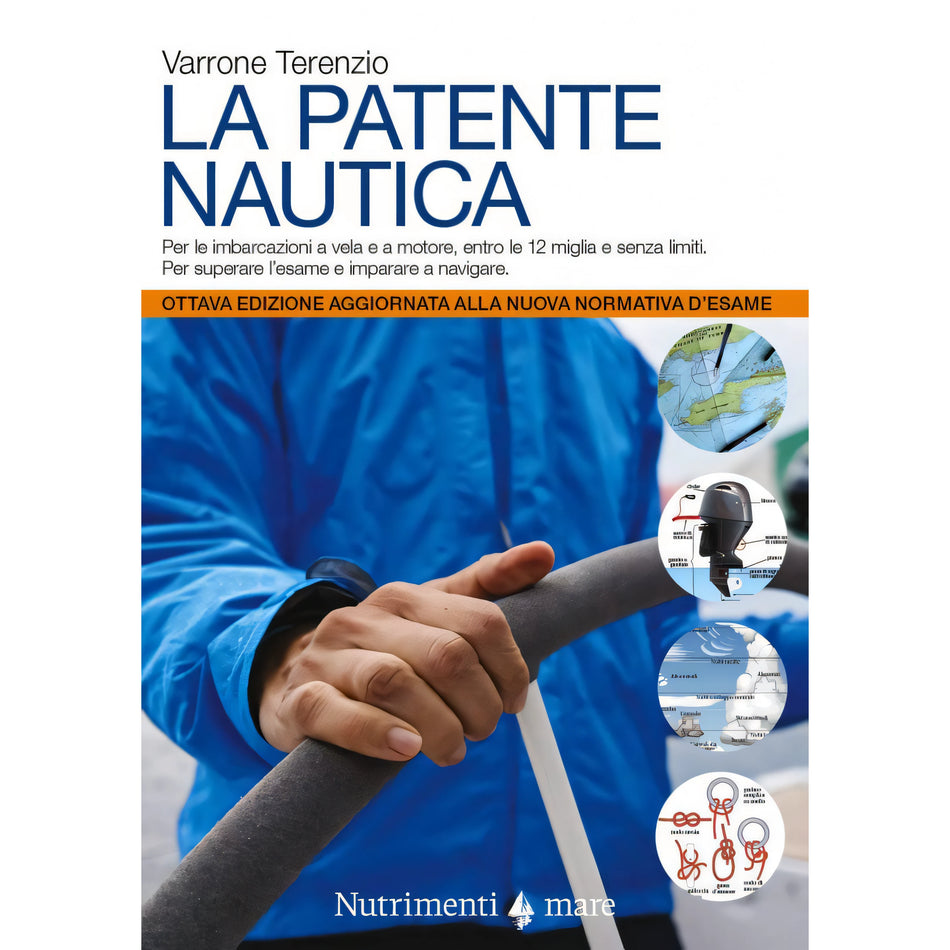 Copertina La patente nautica VIII edizione 2022 di Varrone Terenzio, Nutrimenti