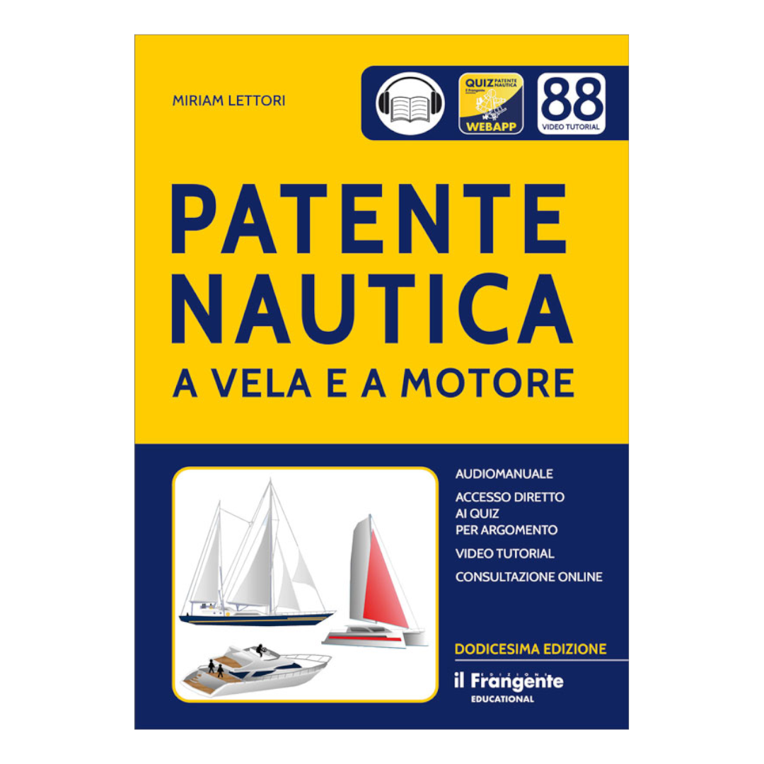 Copertina libro Patente Nautica a Vela e a Motore di Miriam Lettori, dodicesima edizione, cover gialla e blu | Onautica