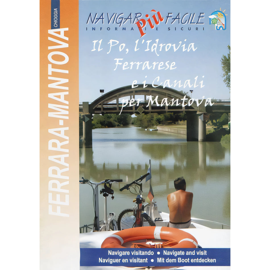 Copertina Il Po, l'Idrovia Ferrarese e i Canali per Mantova, carta nautica Navigar più facile