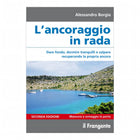 L'Ancoraggio in Rada II edizione manuale nautico Edizioni il Frangente