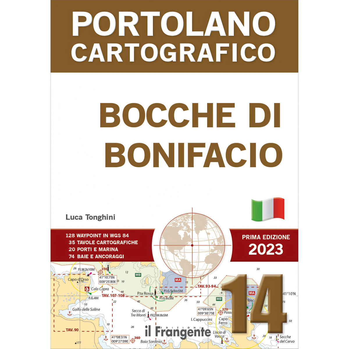 Copertina Bocche di Bonifacio. P14. Portolano cartografico, Edizioni il Frangente