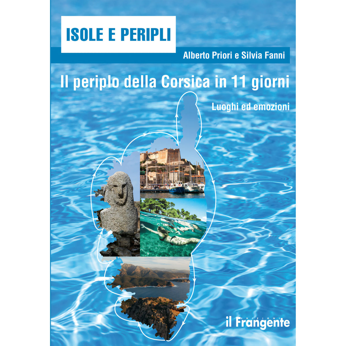 Copertina Il periplo della Corsica in 11 giorni, Edizioni il Frangente