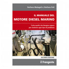 Il Manuale del Motore Diesel Marino II edizione Edizioni il Frangente
