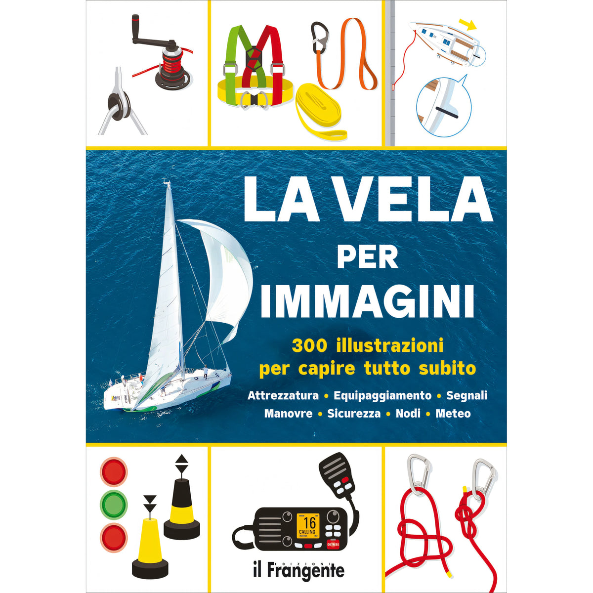Copertina La vela per immagini, Edizioni il Frangente