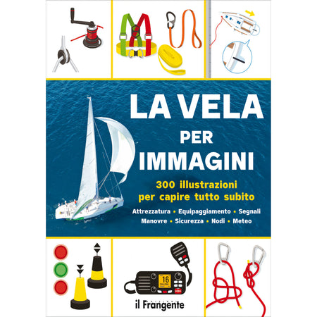 Copertina La vela per immagini, Edizioni il Frangente