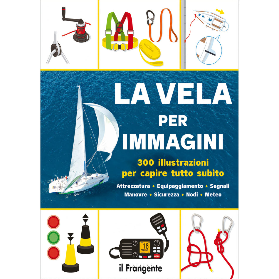 Copertina La vela per immagini, Edizioni il Frangente