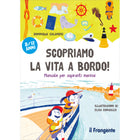 Copertina Scopriamo la vita a bordo!, Edizioni il Frangente