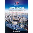 Copertina Ormeggiare con barche a vela e a motore, Edizioni il Frangente