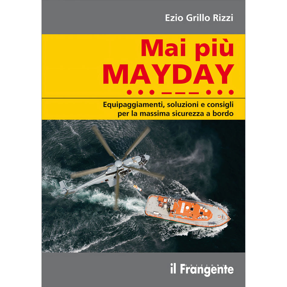 Copertina Mai più MAYDAY, Edizioni il Frangente