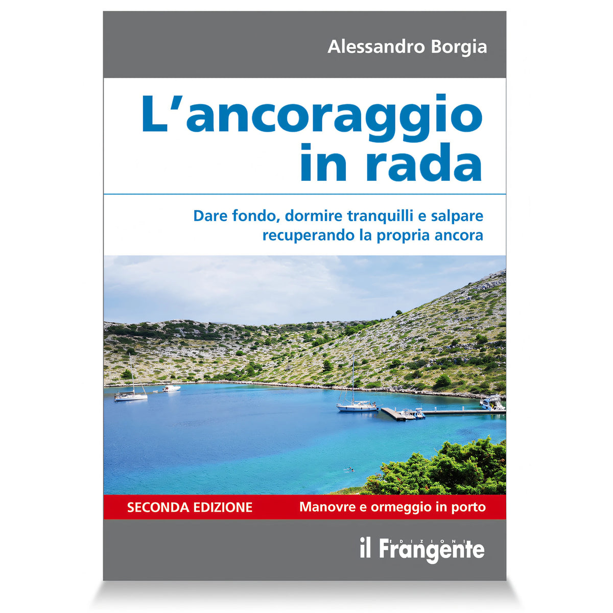 Copertina Ancoraggio in rada, Edizioni il Frangente