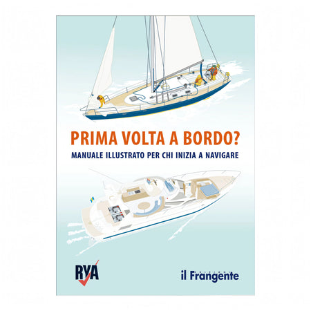Prima Volta a Bordo manuale RYA Edizioni il Frangente