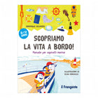 Scopriamo la Vita a Bordo manuale nautico Edizioni il Frangente